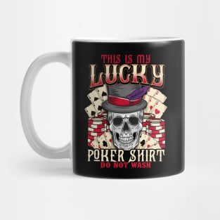 This Is My Lucky Poker graphic Do Not Wash Casino Gambling Mug